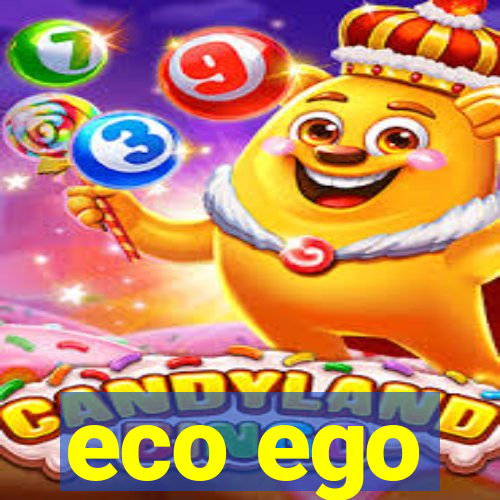 eco ego